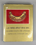Armenian Jewelry Art Ancient Period to Present Days Հայաստանի ոսկերչական 1983