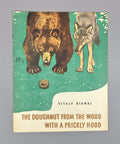 Vitaly Bianki The Doughnut from the Wood with a Prickly Hood 1957 Fairy Tales Ru