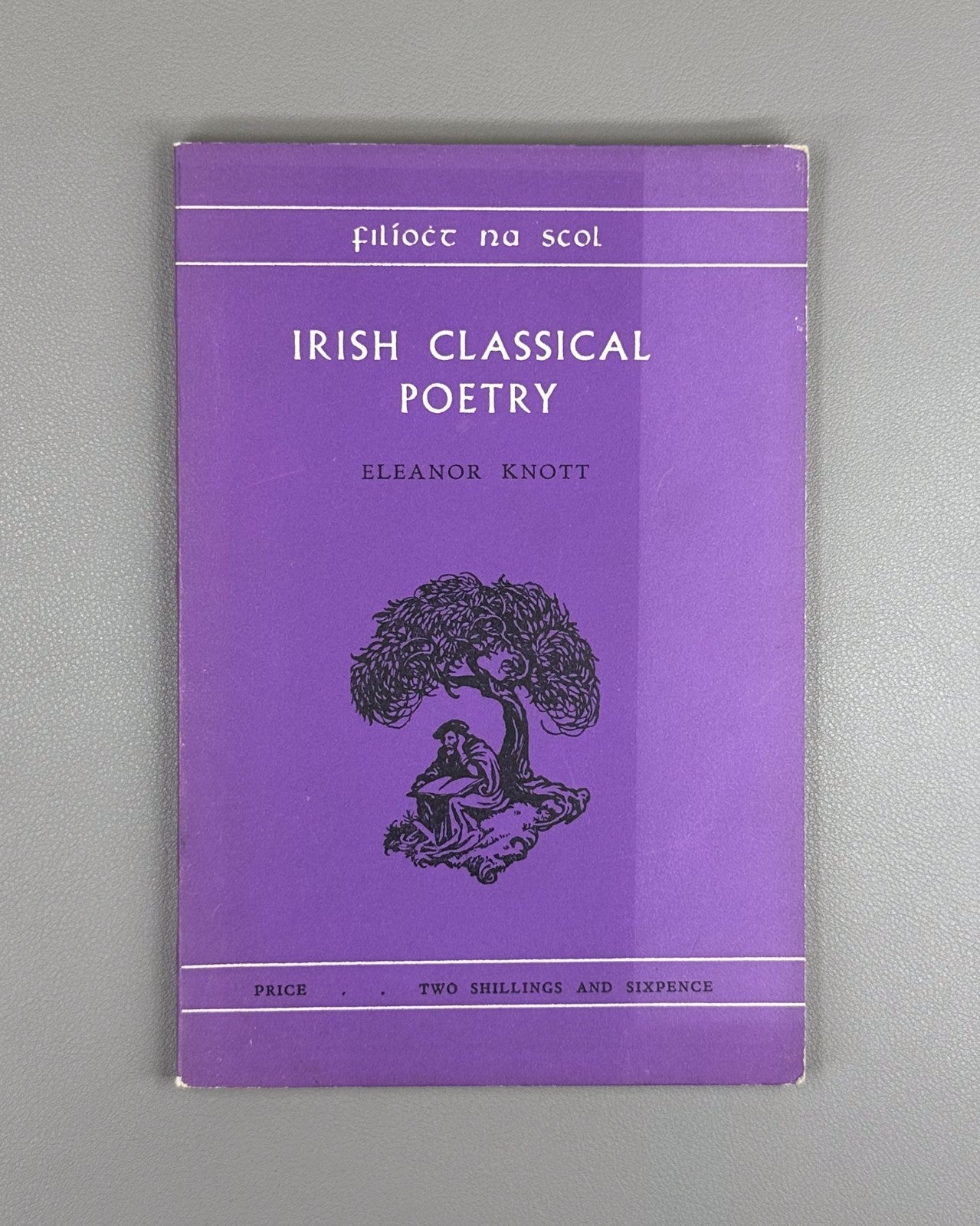 Knott, Eleanor Irish Classical Poetry Bardic Poetry Dublin 1957 First Edition