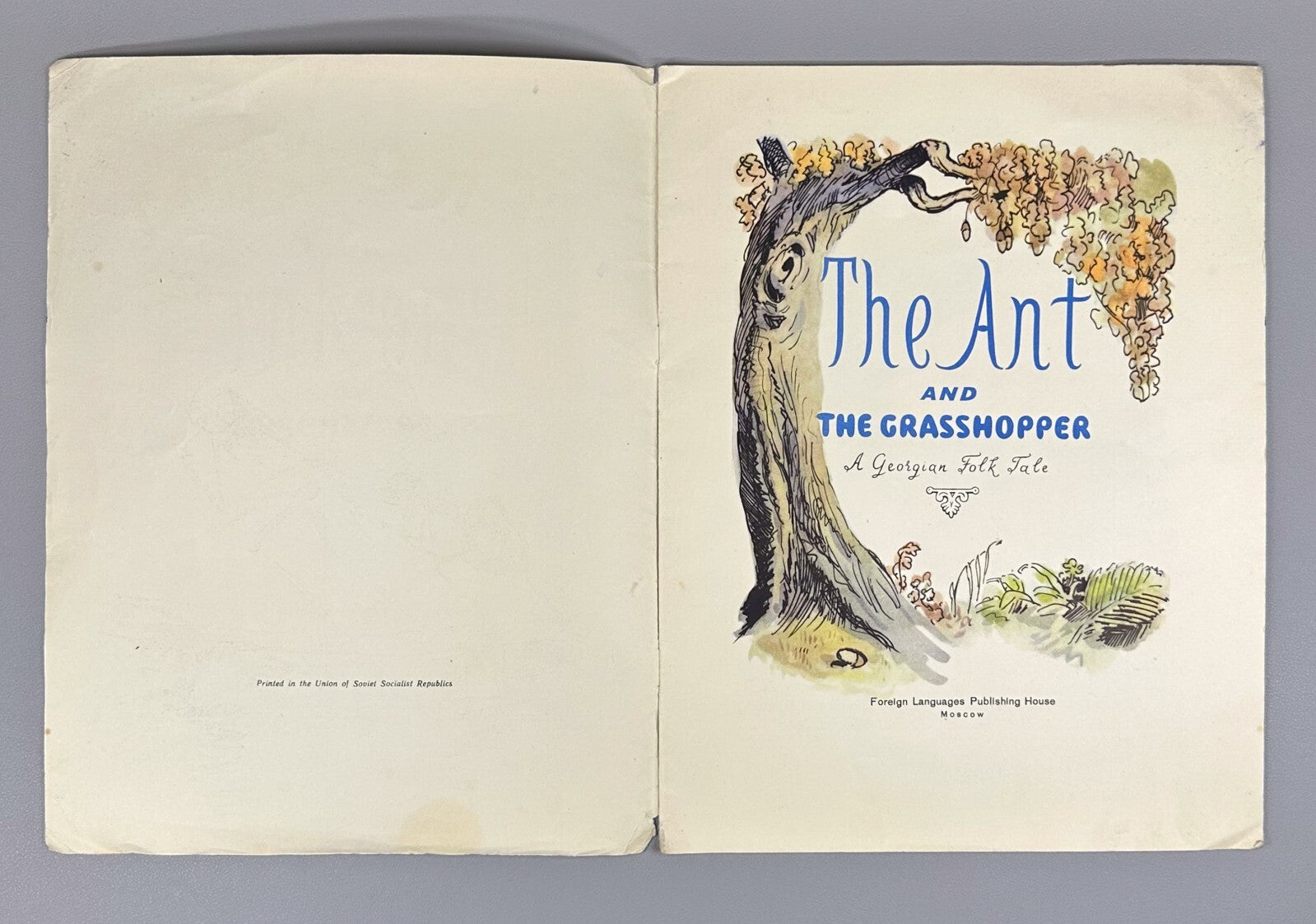 The Ant and The Grasshopper Georgian Folk Tale in Eng. 1955 Children’s book