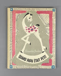 Raskine Quand Papa était petit 1966 children’s French Kogda papa byl malenkim