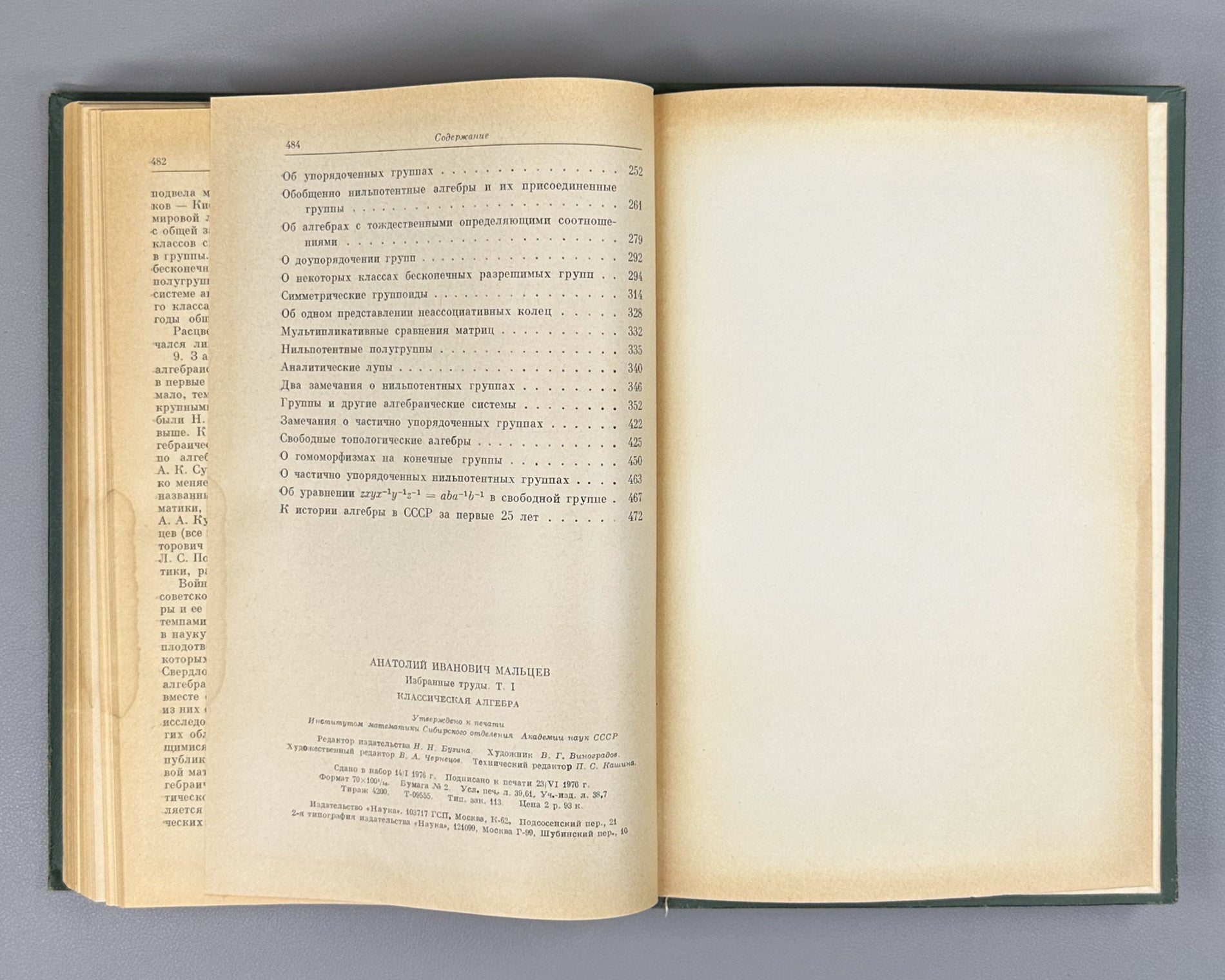 Malcev, A. I. Selected Works (Izbrannye trudy). Classical Algebra. Mathematical Logic. First edition, 1976. Two volumes. In Russian.
