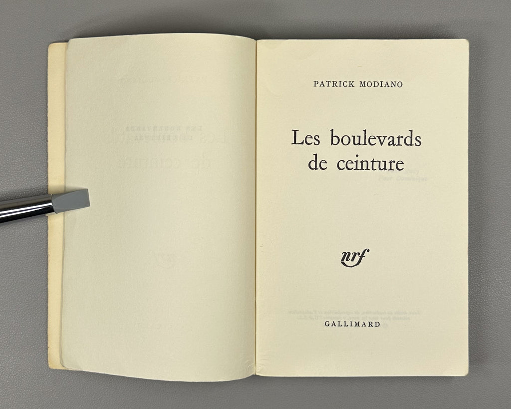 [With the original promotional band announcing the Academie francaise prize] Modiano, Patrick. Les Boulevards de ceinture. Recit. Paris: Gallimard, 1972. In French.