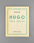 [Entirely unopened copy] Aragon, Louis. Hugo, poete realiste. Collection Problemes. Paris : Editions Sociales, 1952. In French.