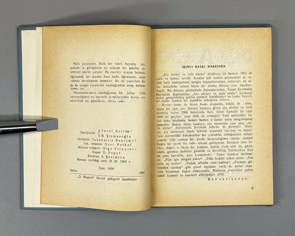 Turkish Folk Proverbs (Ata sözleri ve özlü sözler) / compiled by Y. Kerimof and B. Şişmanoğlu. Sofia: Narodna Prosveta, 1960. In Turkish.
