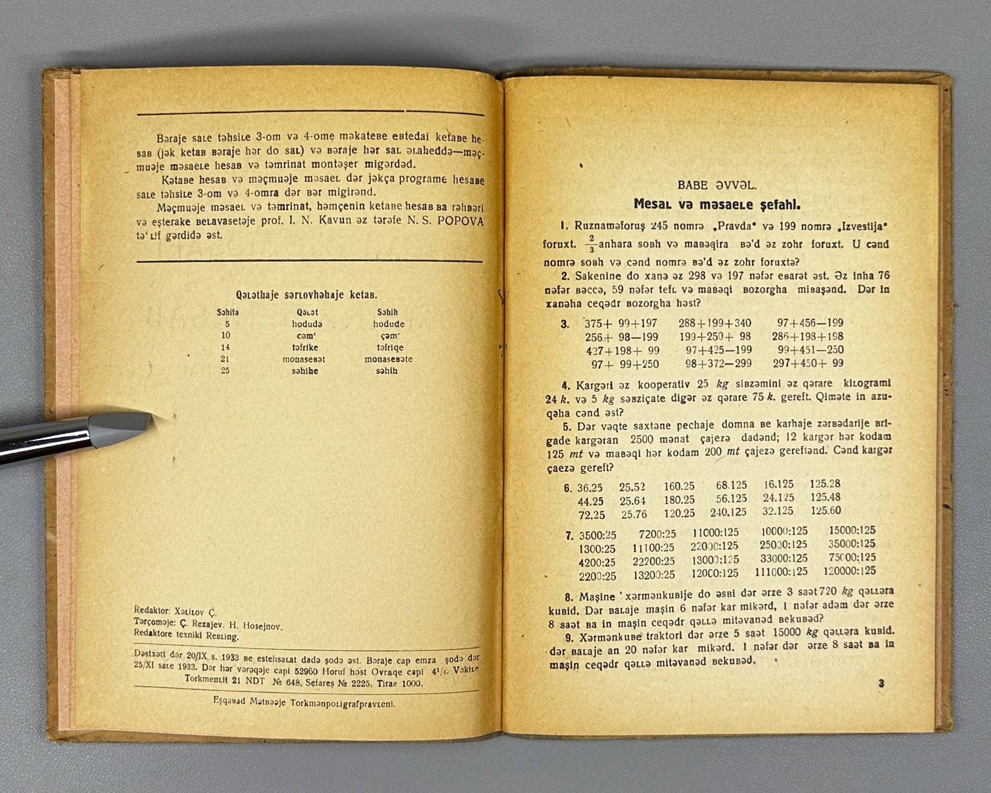 Popova, N. S. A Collection of Arithmetic Problems and Exercises for the Primary School, Part II (Mecmueje mesael ve temrinate hesab: beraje mekatebe ebtedai. Qesmete II-om). 1933. In Persian (Farsi), in the Soviet Latin script.