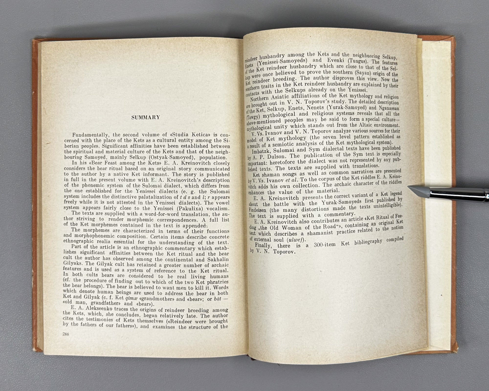 Studia Ketica: Mythology, Ethnology, Texts (Ketskii sbornik: Mifologiya, etnografiya, teksty). The second issue of the Ket Collection, 1969. In Russian.