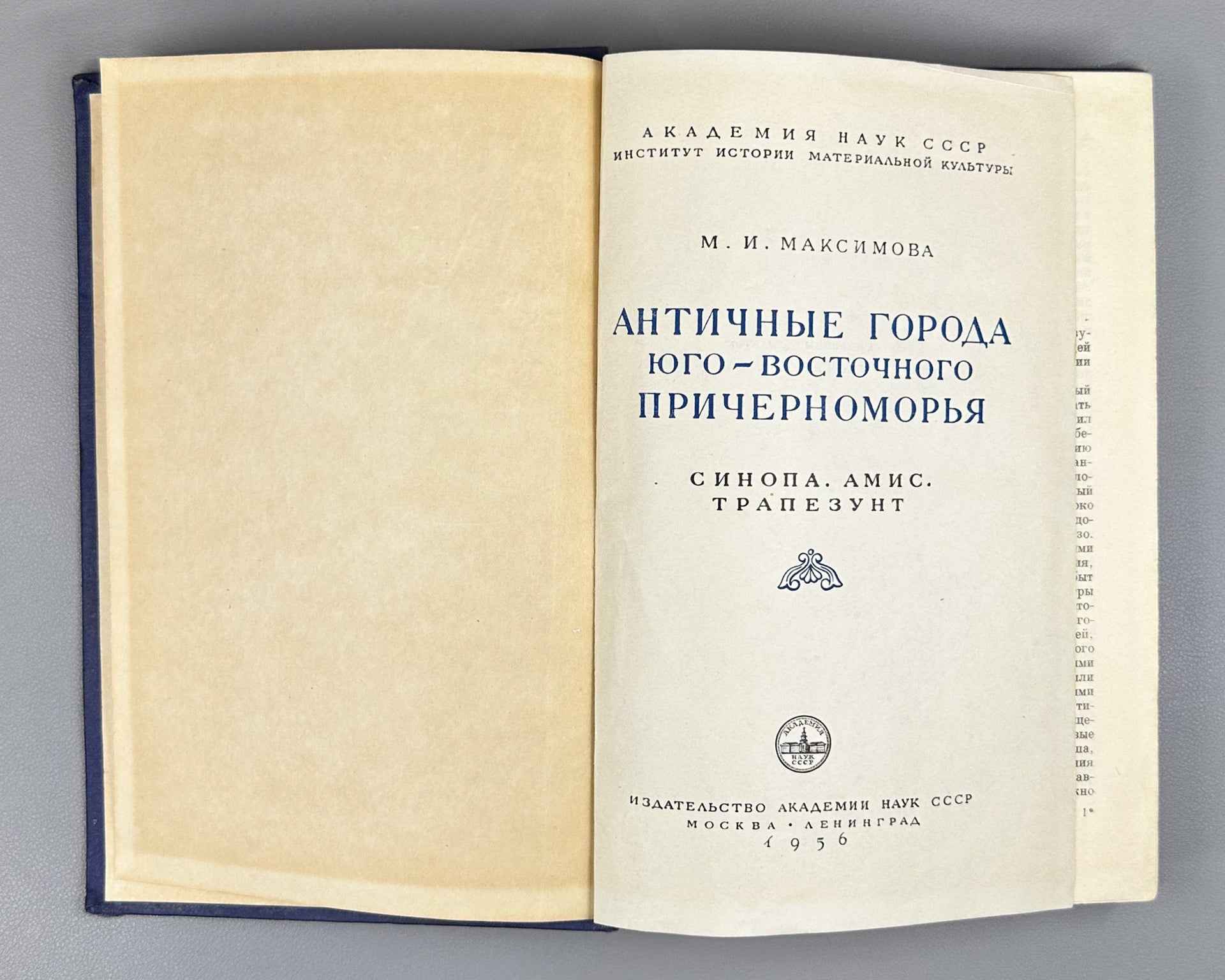 Maksimova, M.I., Ancient Cities of the Southeastern Black Sea Region: Sinope, Amisus, Trebizond (Antichnyye goroda yugo-vostochnogo Prichernomorya), 1956. In Russian