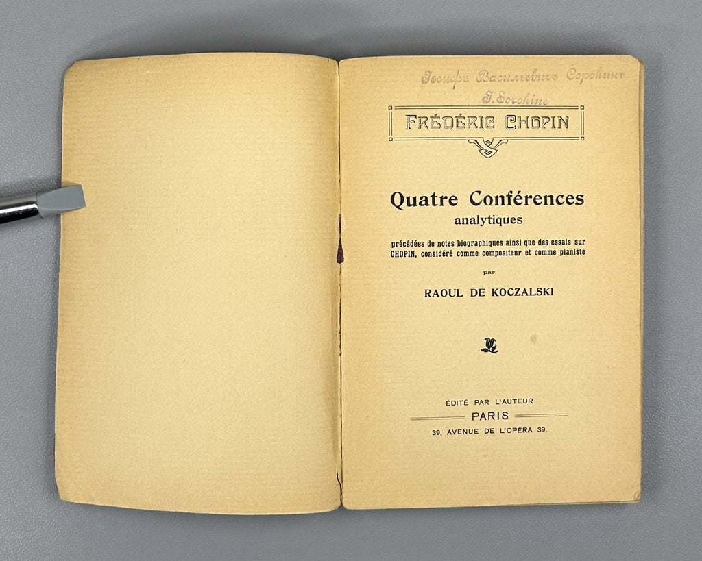 Koczalski, Raoul. Frédéric Chopin: Four Analytical Lectures Preceded by Biographical Notes as well as Essays on Chopin (Frédéric Chopin : quatre conférences analytiques...), 1913. In French.