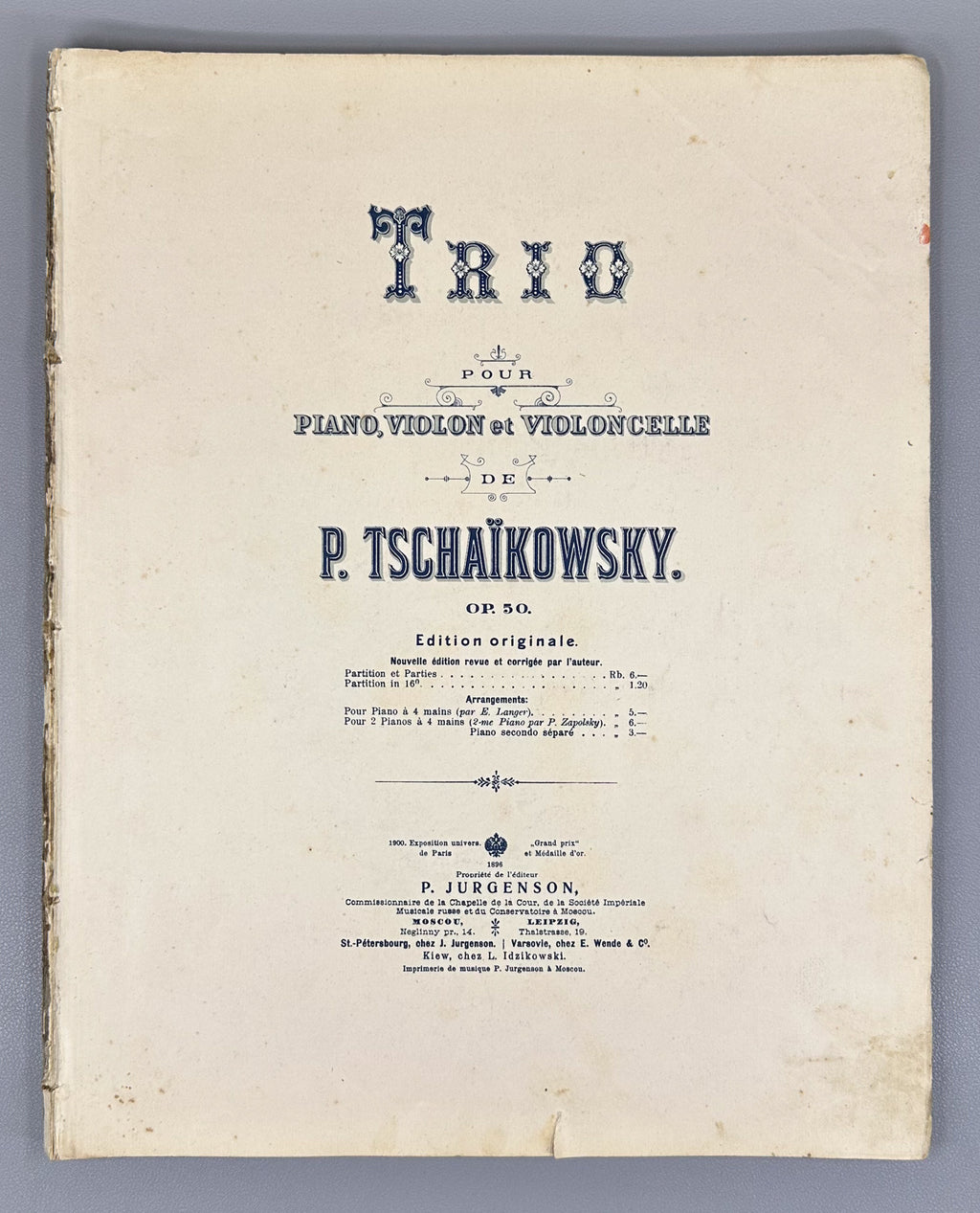 Tchaikovsky, P. I. Trio pour Piano, Violon et Violoncelle (Trio for Piano, Violin, and Cello). Op. 50, 1882. In French.