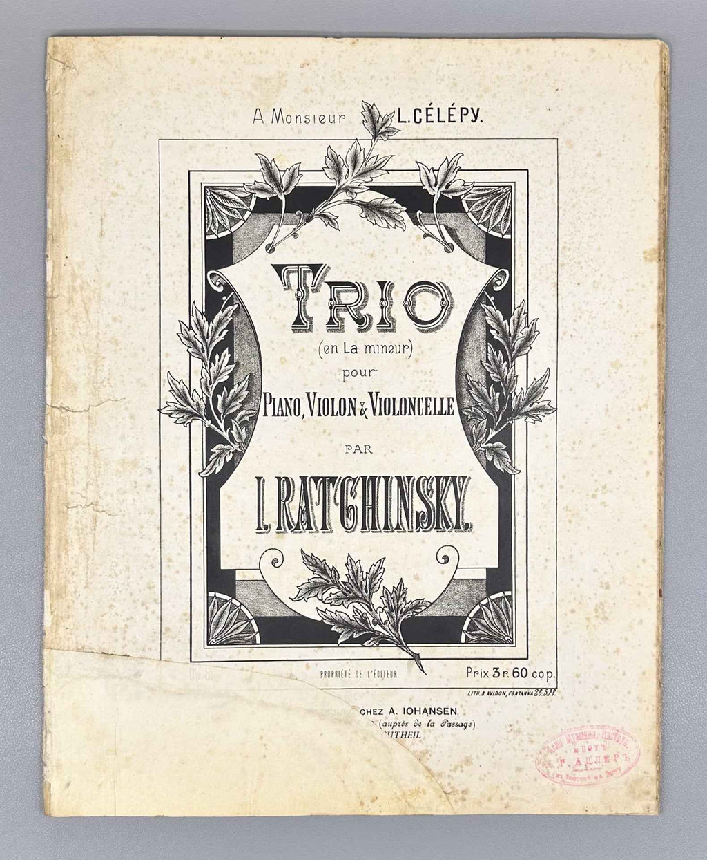 Ratchinsky, I. Trio (en La mineur) pour Piano, Violon et Violoncelle: Op. 8. Dedicated to Monsieur L. Célépy, 1894. In French.