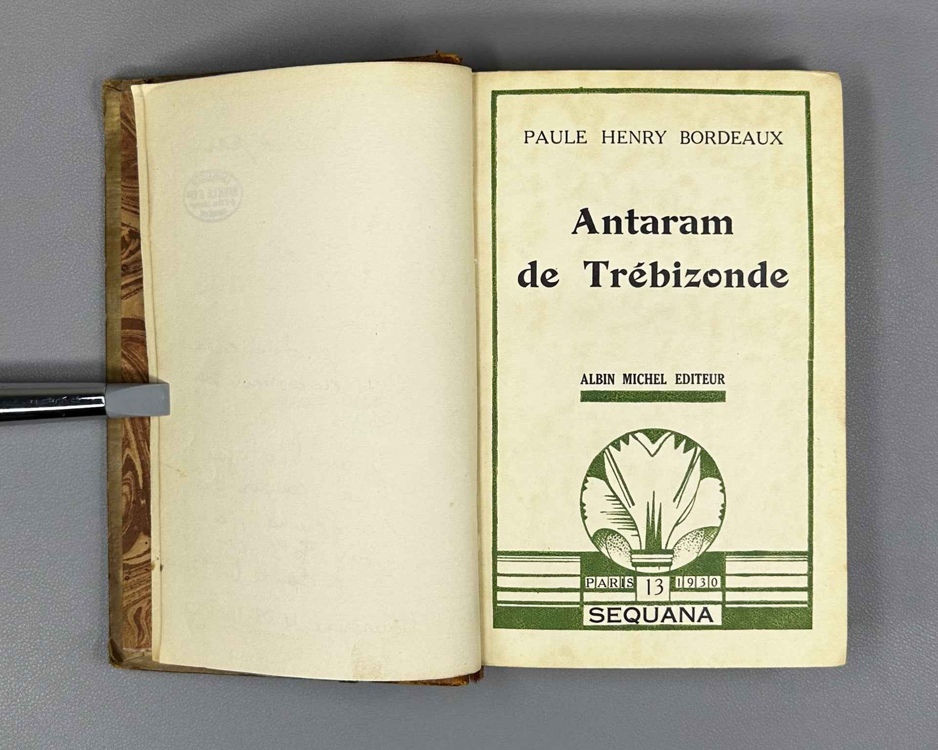 [Signed by René Gonzalez] Henry-Bordeaux, P. Antaram de Trébizonde. Paris: Albin Michel, 1930. En français.